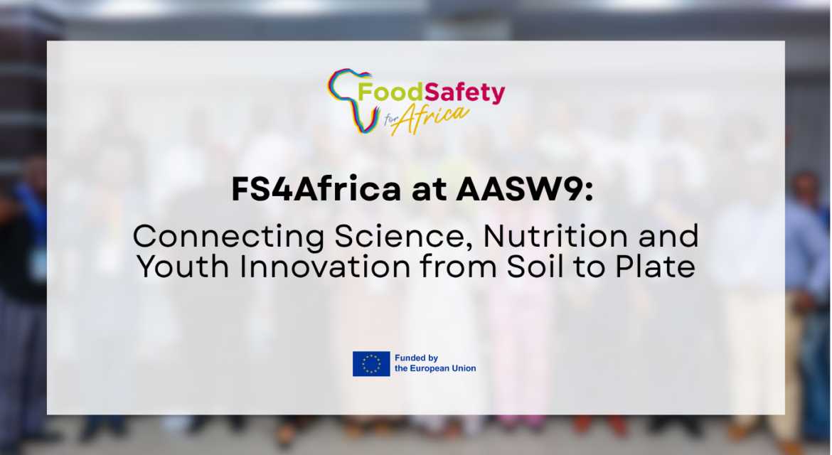 FS4Africa joined AASW9 in Abuja, highlighting links between agricultural science, nutrition, youth innovation and practical food solutions in Africa.